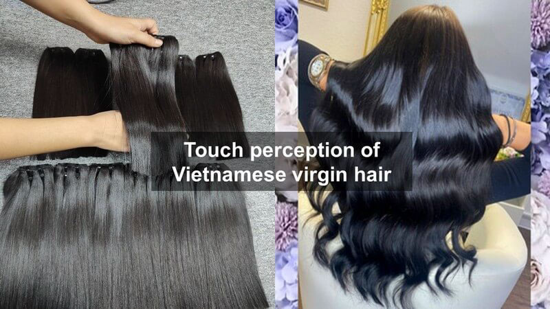 Feeling about Vietnamese virgin hair