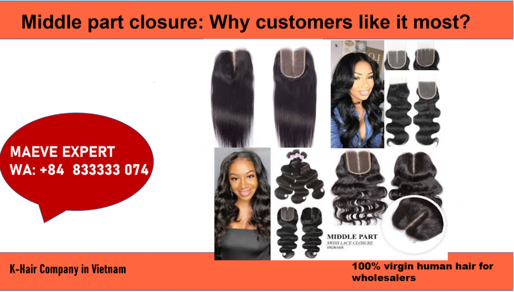 Middle part closure is the best choice for customers 9