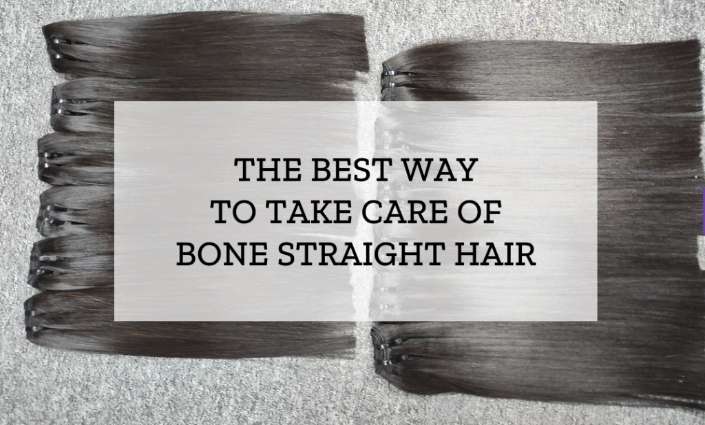 take-care-of-bone-straight-hair