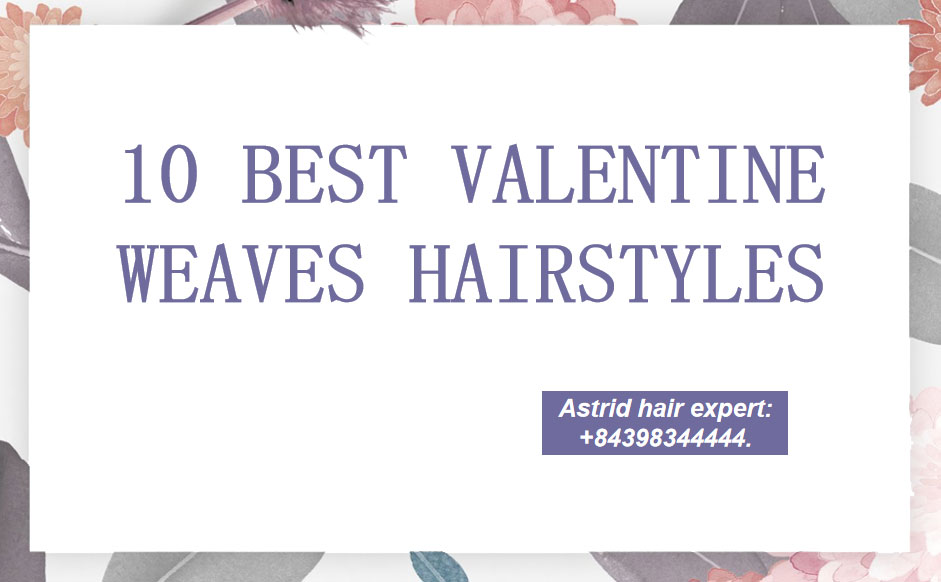 10 best valentine weaves hairstyles