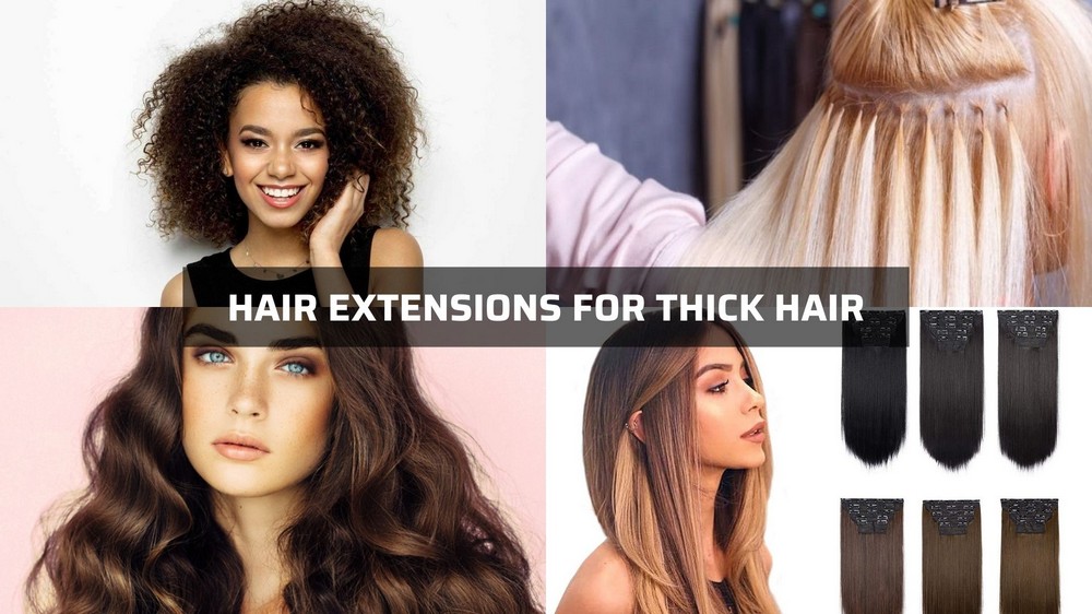 best-hair-extensions-for-thick-hair