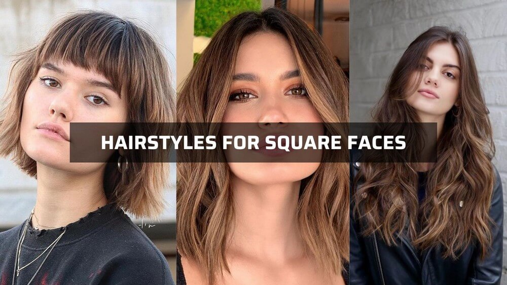 hairstyles for square faces