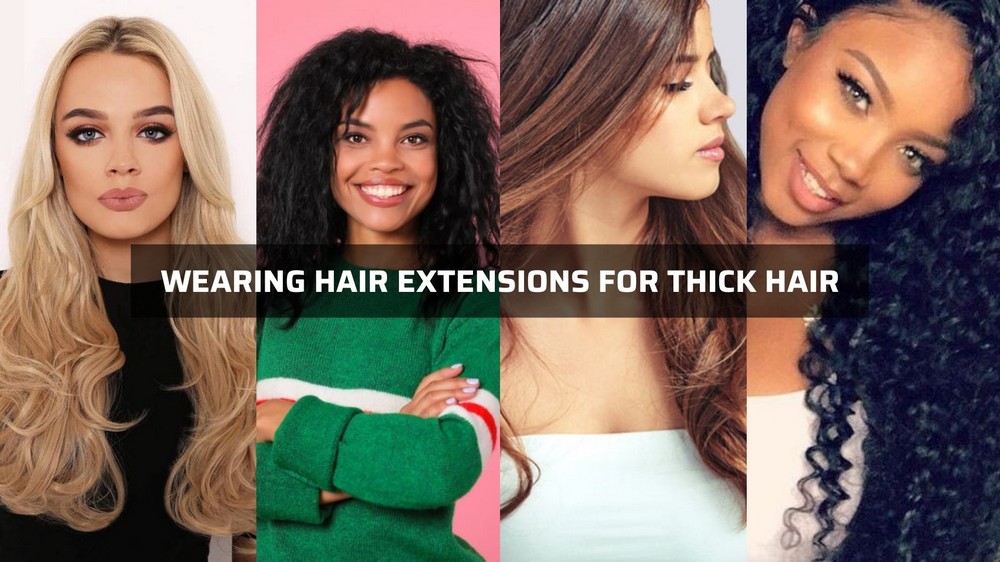 wearing-hair-extensions-for-thick-hair