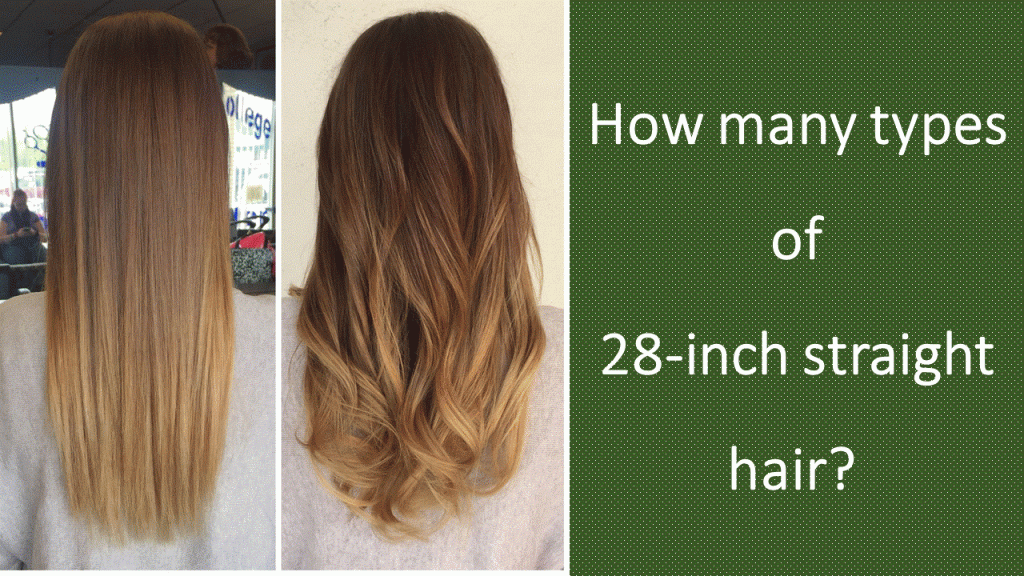 How-many-types-of-28-inch-straight-hair 