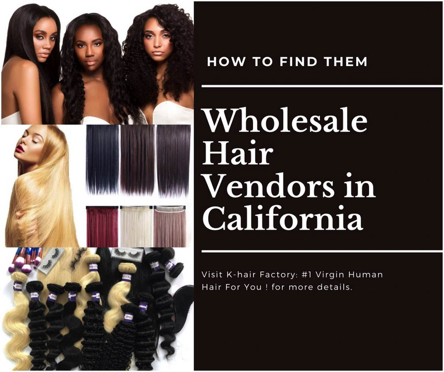 Wholesale Hair Vendors California: How to Find Them
