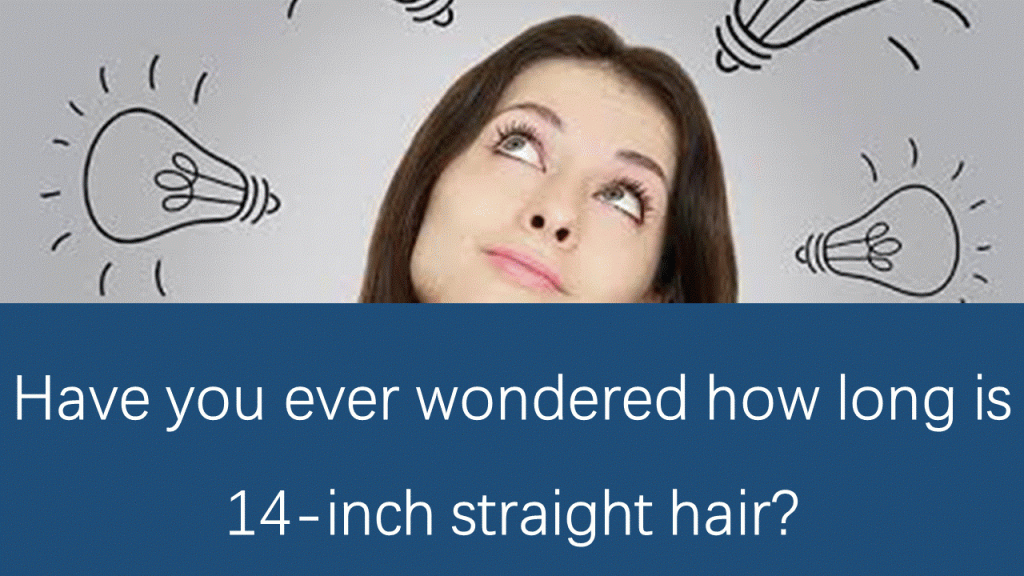 have-you-wondered-how-long-is-14-inch-straight-hair