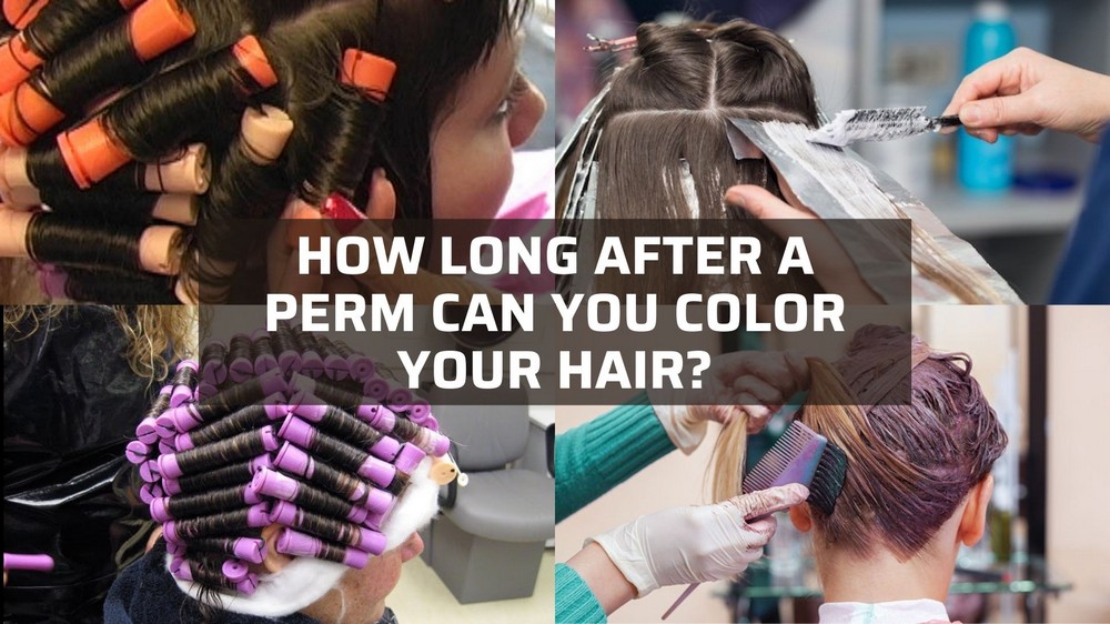 how-long-after-a-perm-can-you-color-your-hair