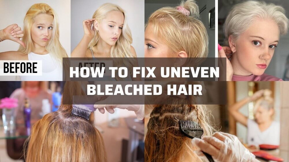 how-to-fix-uneven-bleached-hair