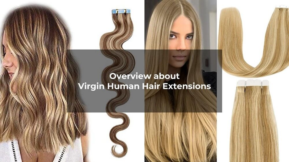 Virgin Human Hair Extensions