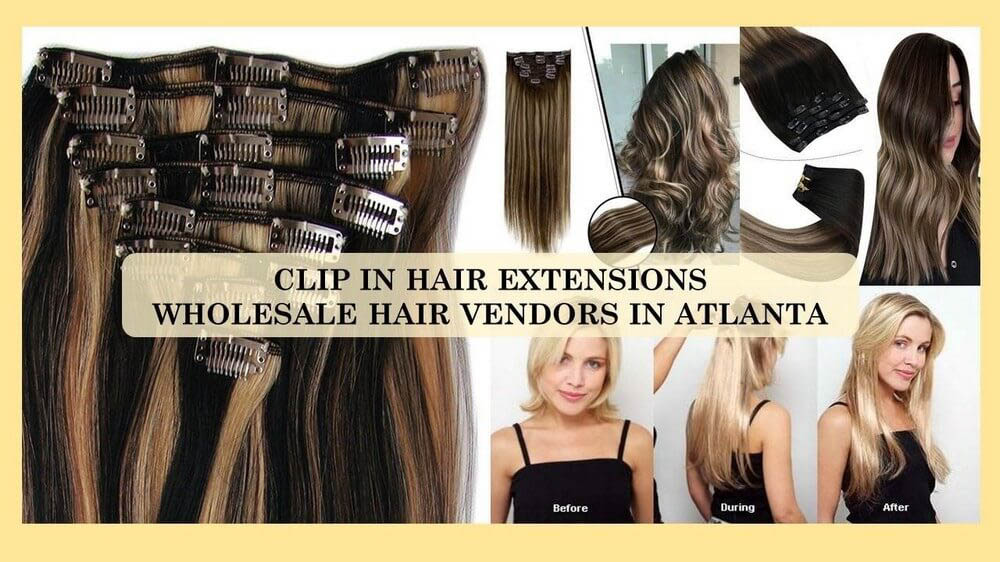Clip in hair extensions supplied by wholesale hair distributors in Georgia, Atlanta
