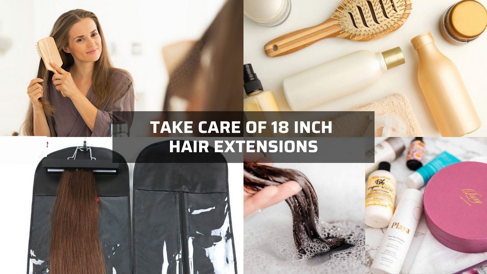 take-care-of-18-inch-hair-extension