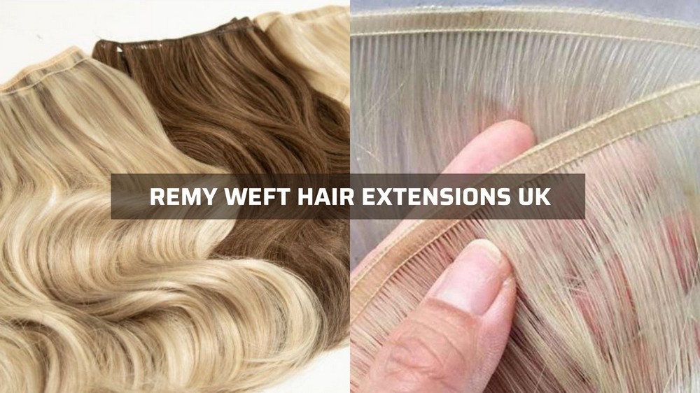 weft-remy-hair-extensions-uk