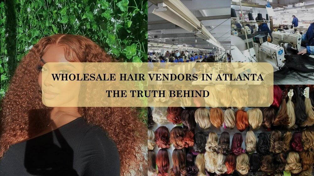 Learn about wholesale hair vendors in Atlanta