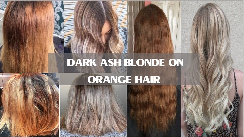 Ash-blonde-on-orange-hair-before-and-after_6