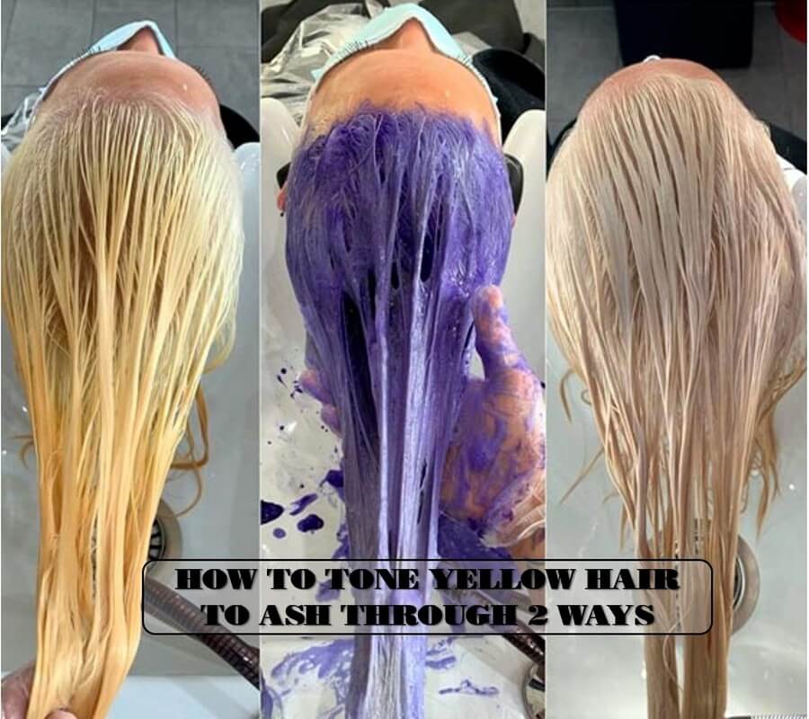 How-to-tone-yellow-hair-to-ash_3