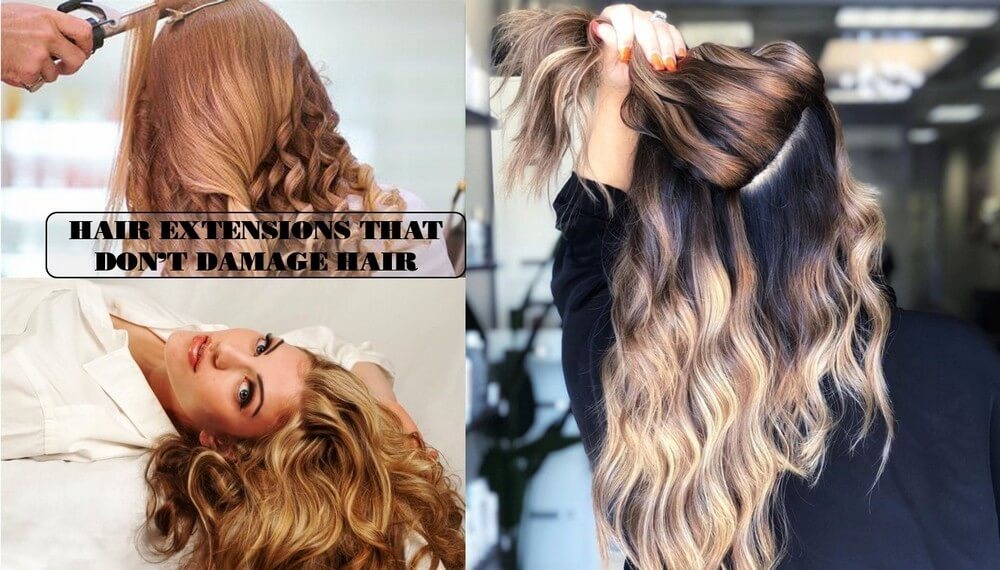 about-hair-extensions-that-don't-damage-hair