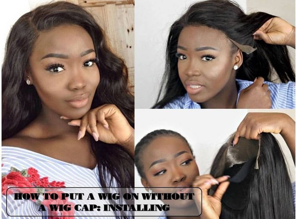 how-to-put-a-wig-on-without-a-wig-cap-12