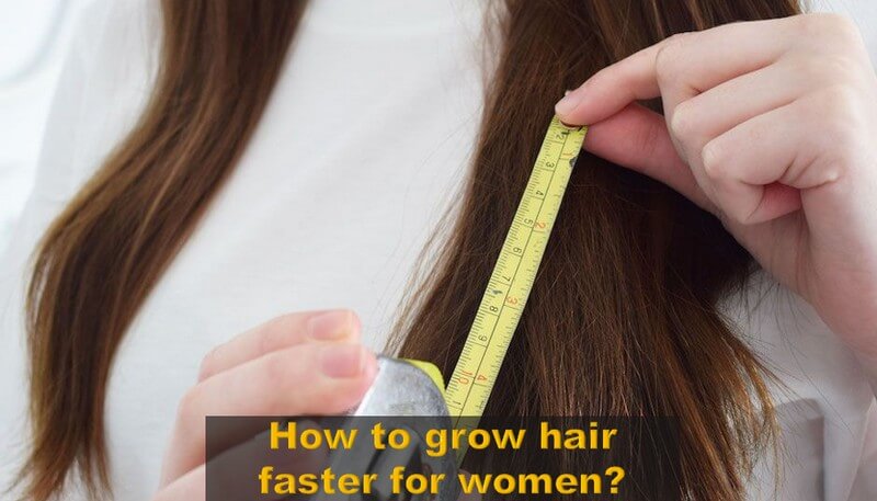 How to grow hair faster for women 1