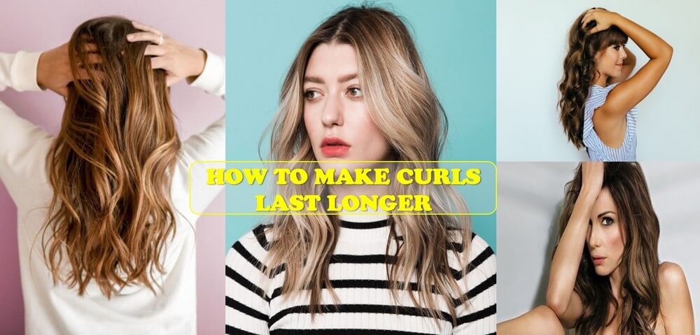 How to make curls last longer