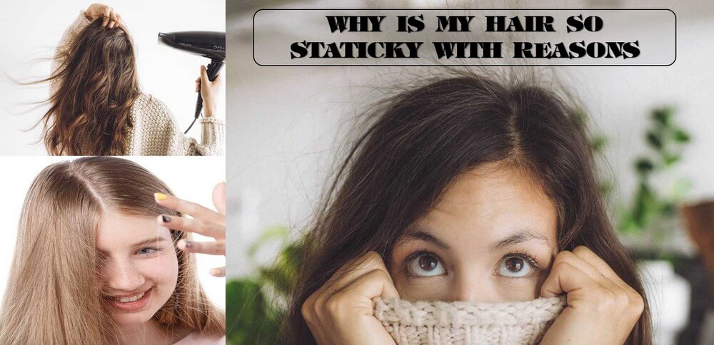 Why-is-my-hair-so-staticky_3