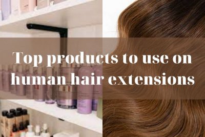 best products to use on hair extensions