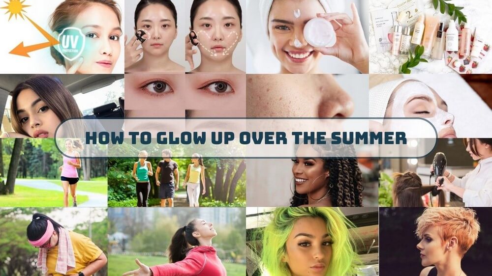 how-to-glow-up-over-the-summer_1