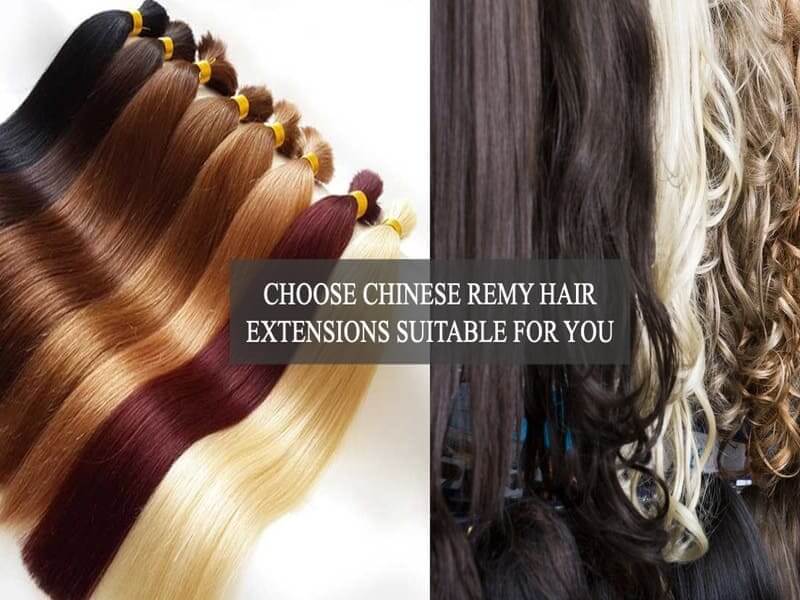 Choose-Chinese-remy-hair-extensions-suitable-for-you