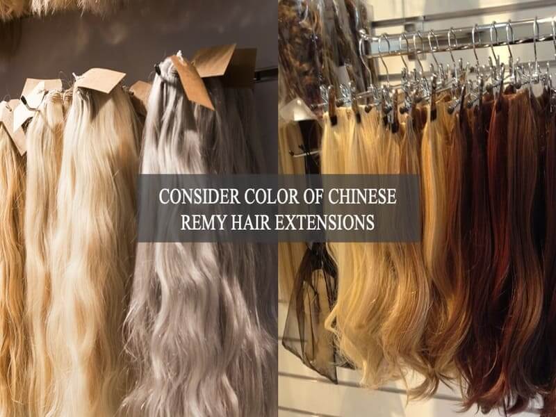 Consider-color-of-Chinese-remy-hair-extensions