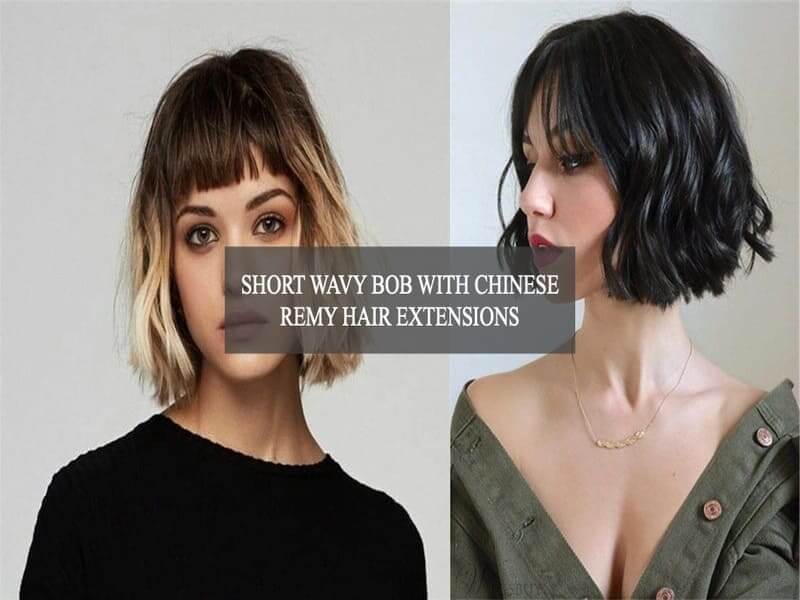 Short-wavy-bob-with-Chinese-remy-hair-extensions