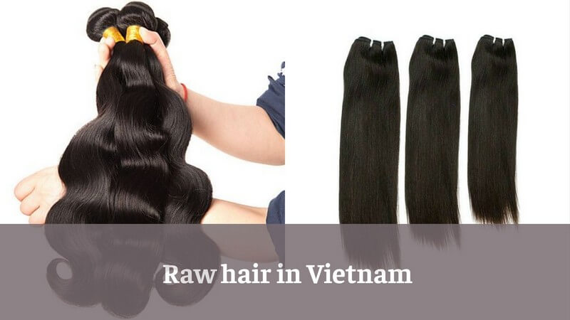 raw-hair-Vietnam-reviews-you-need-to-know_10