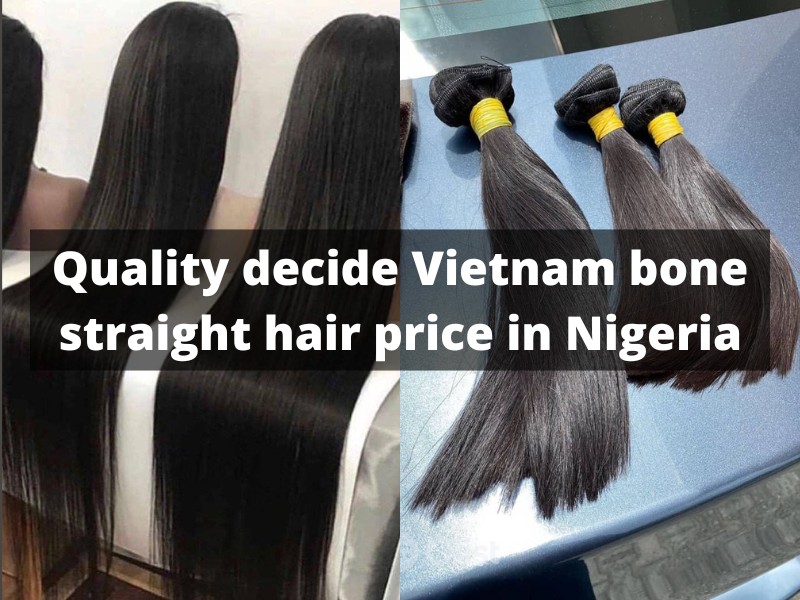 Vietnam-bone-straight-hair-price-in-Nigeria_6