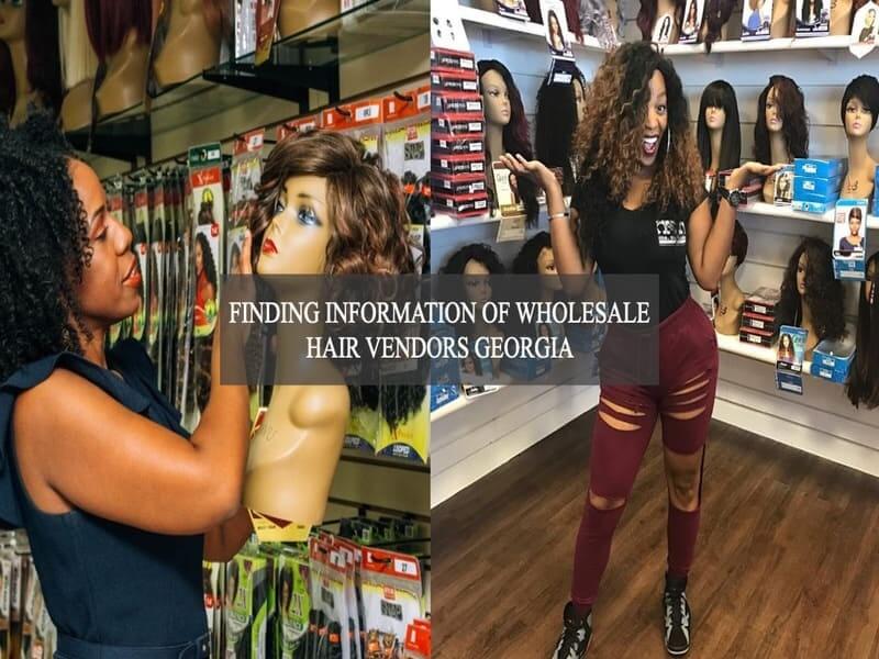 finding-information-of-wholesale-hair-vendors-in-Georgia