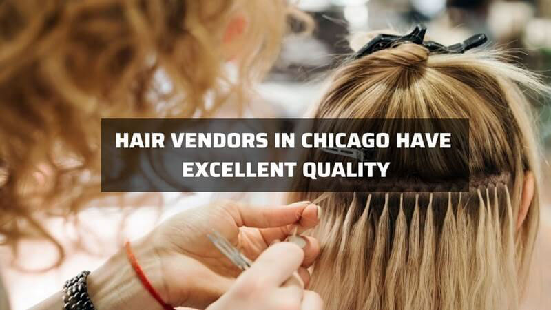 Hair suppliers in Chicago 