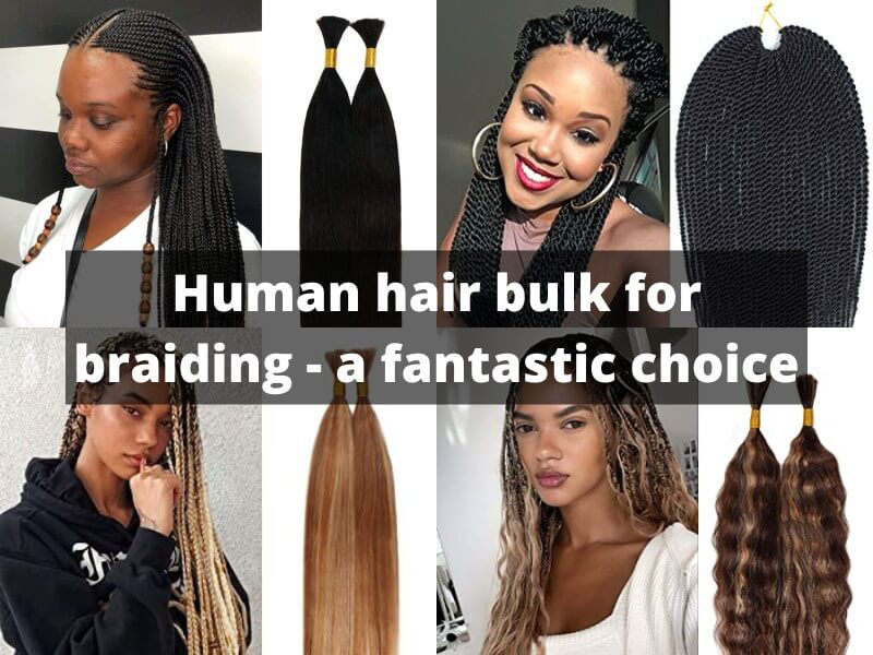 Human hair bulk for braiding 