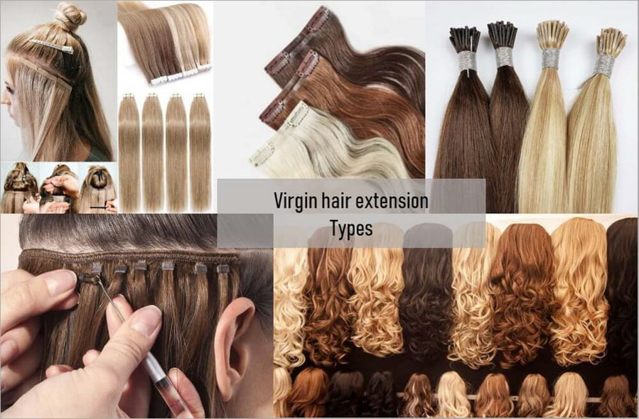 Types of virgin hair extension