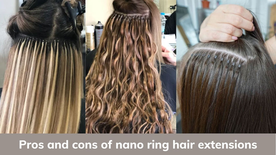 Pros and cons of nano ring hair extensions