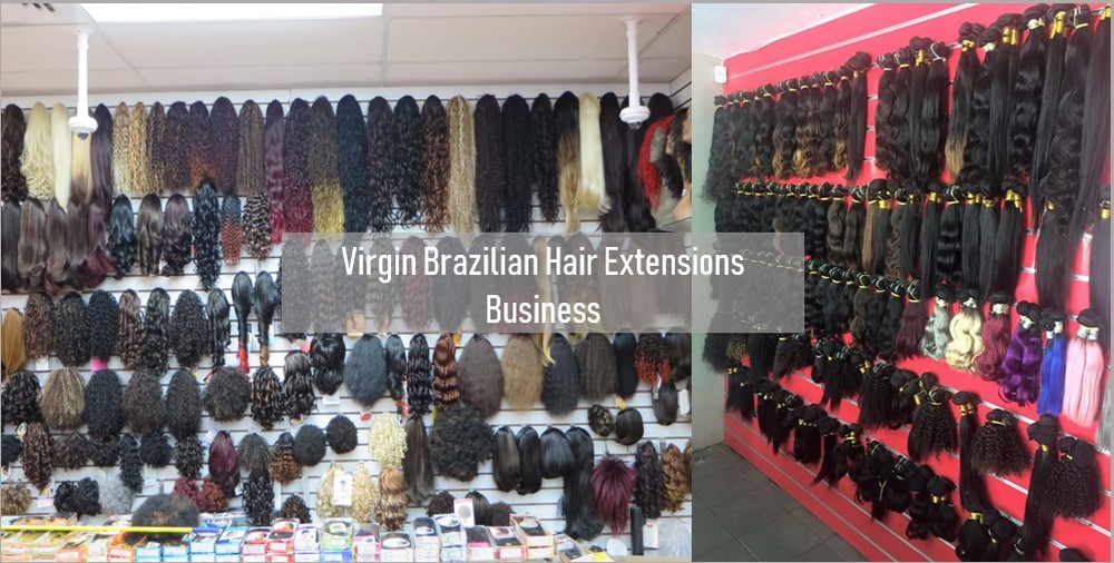 Business of virgin brazilian hair extensions
