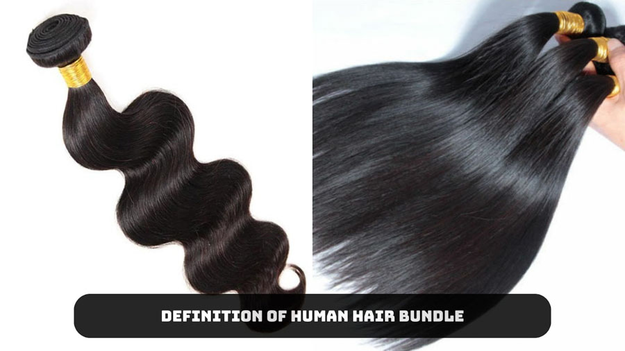 Definition of human hair bundle