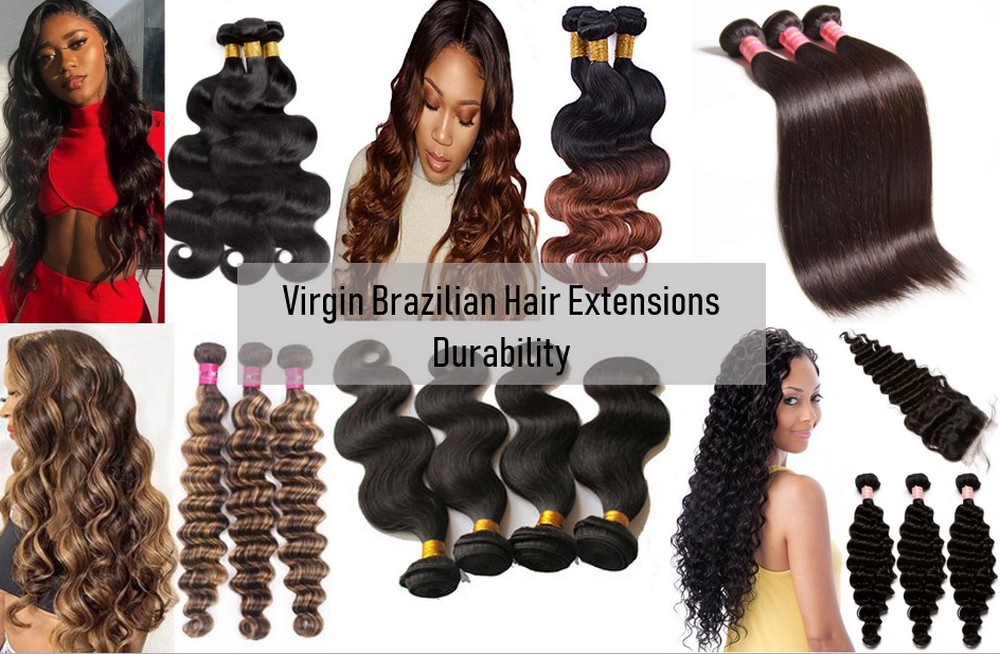 How long can virgin brazilian hair extensions last
