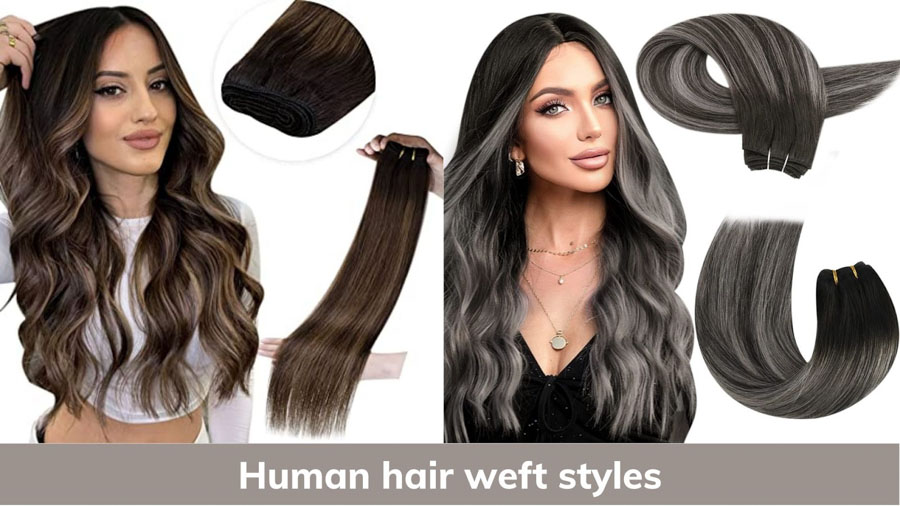 Human hair weft styles