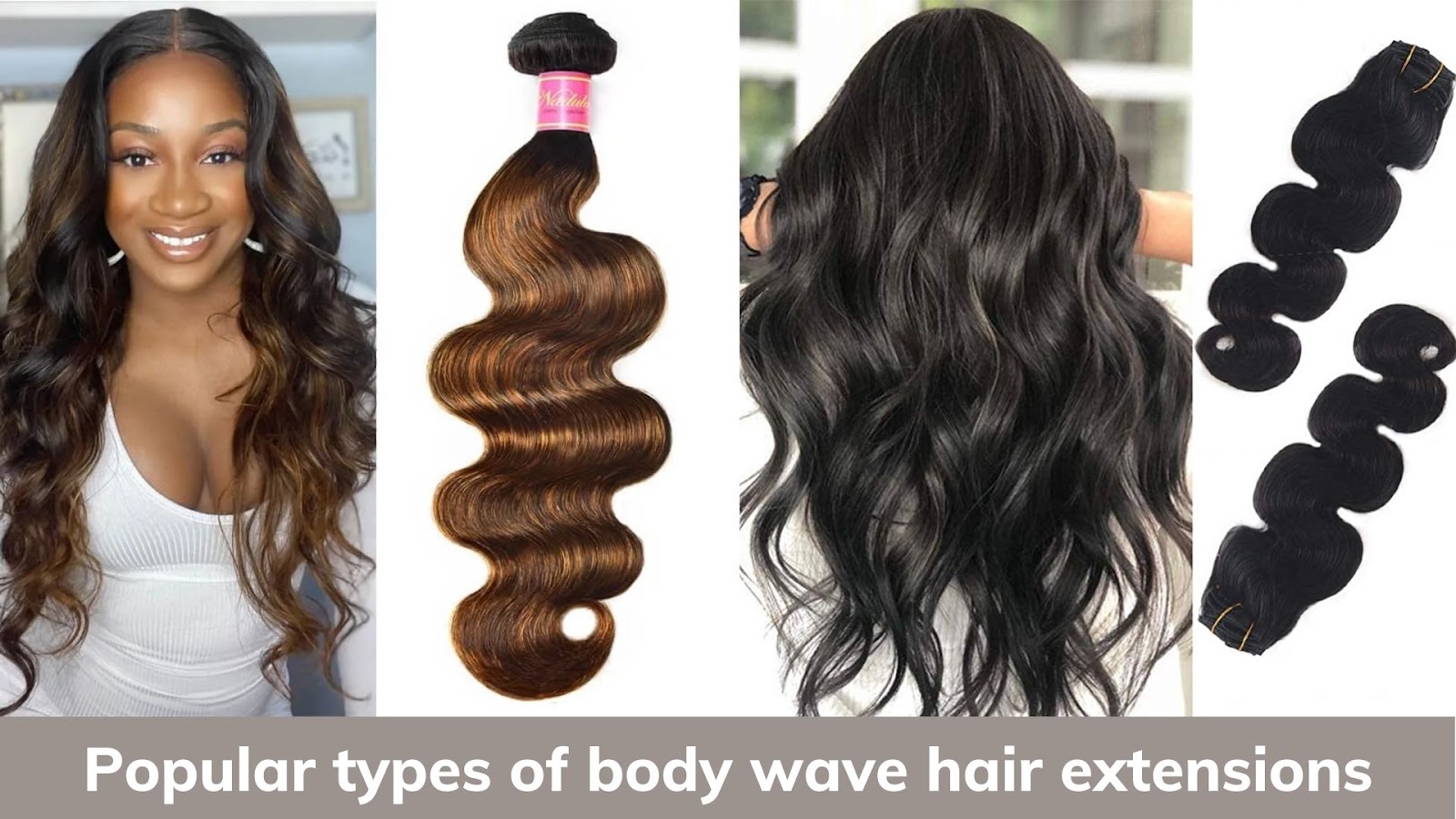 Popular types of body wave hair extensions