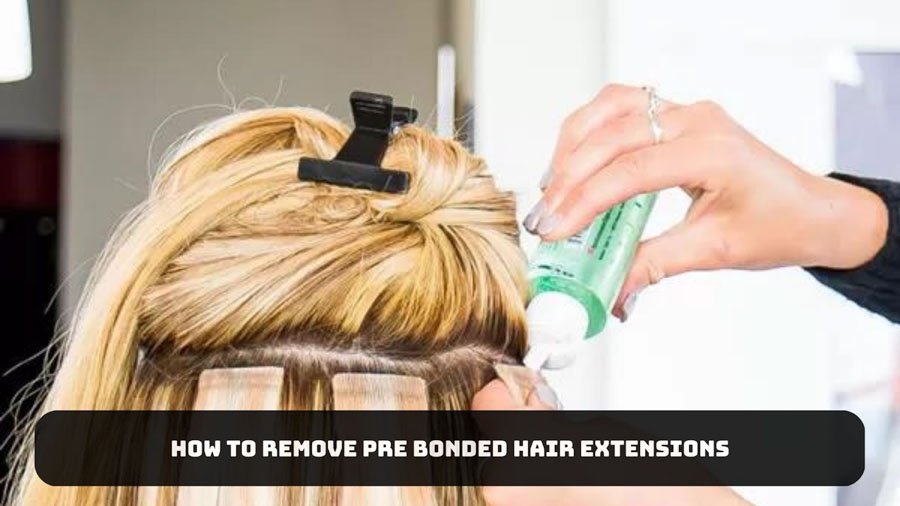 Remove pre bonded hair