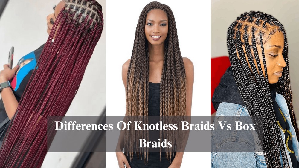 4-Differences-of-Knotless-vs-Box-Braids