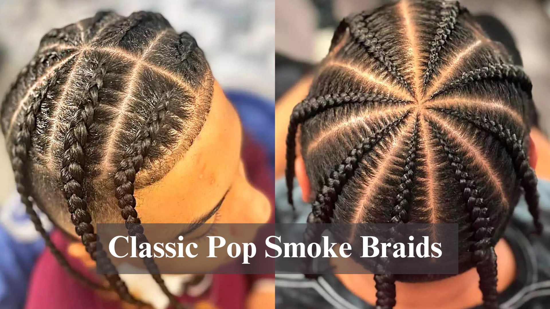 classic-pop-smoke-braids