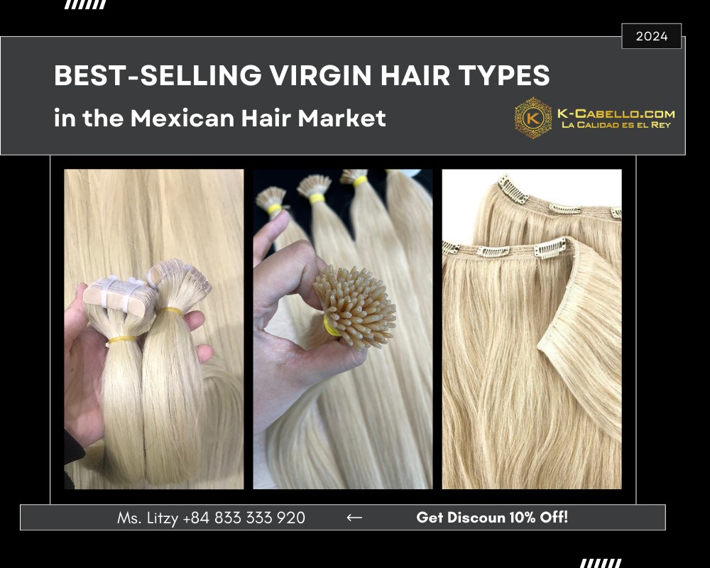 Best-Selling virgin hair types in the Mexican hair market