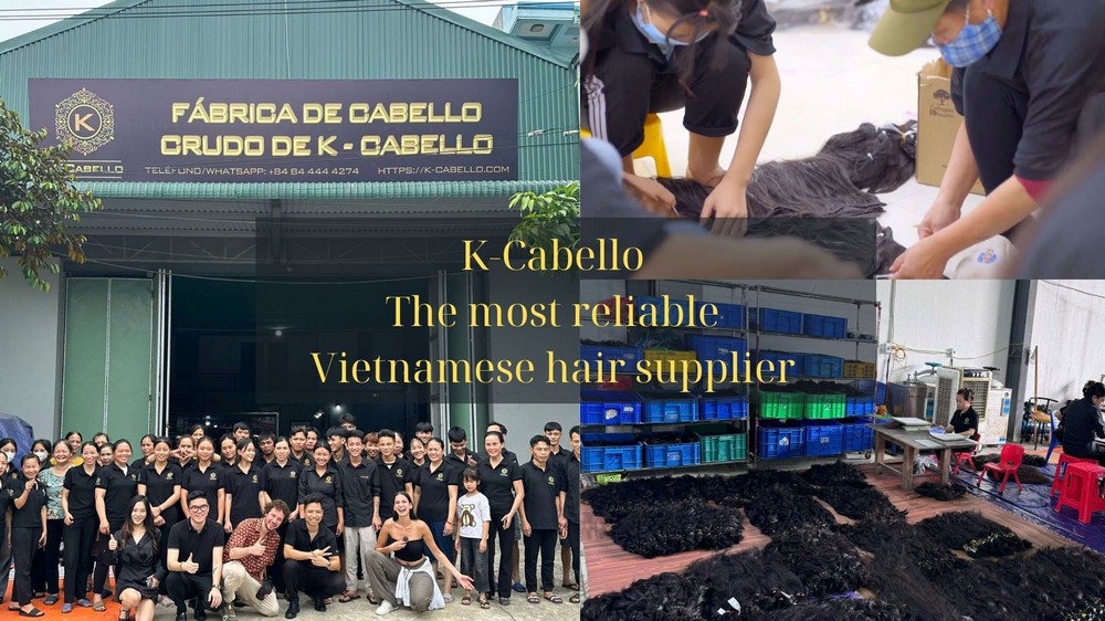 K-Cabello The most reliable Vietnamese hair supplier